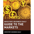 Investor's Business Daily Guide to the Markets - Paperback