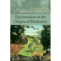 Epicureanism at the Origins of Modernity - Paperback