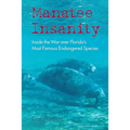 Manatee Insanity: Inside the War Over Florida's Most Famous Endangered Species