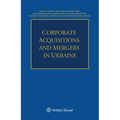 Corporate Acquisitions and Mergers in Ukraine - Paperback