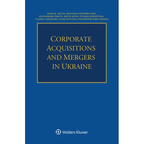 Corporate Acquisitions and Mergers in Ukraine - Paperback