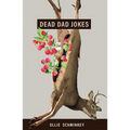 Dead Dad Jokes - Paperback