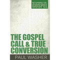 The Gospel Call and True Conversion - Paperback
