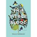 This Fierce Blood - Paperback
