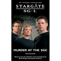 STARGATE SG-1 Murder at the SGC - Paperback