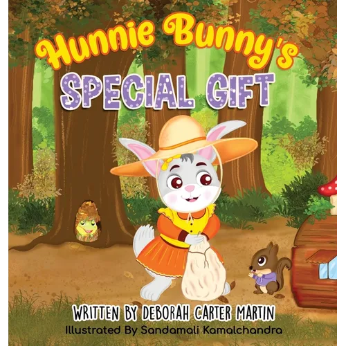 Hunnie Bunny's Special Gift - Hardcover