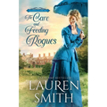 The Care and Feeding of Rogues - Paperback