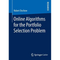 Online Algorithms for the Portfolio Selection Problem - Paperback