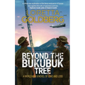 Beyond the Bukubuk Tree: A World War II Novel of Love and Loss