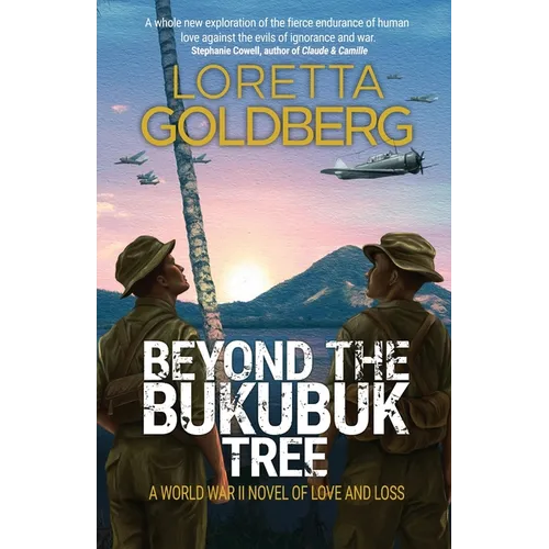 Beyond the Bukubuk Tree: A World War II Novel of Love and Loss