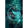 Unbroken Magic: A Paranormal Urban Fantasy Romance - Paperback
