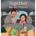 Together We Go Places - Hardcover
