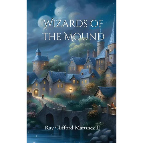 Wizards of the Mound - Hardcover