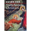 Guide for Truth Seeking Christians - Paperback