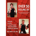 Over 50 Feeling 30! How Bioidentical Hormones Bring Your Body Back - Paperback