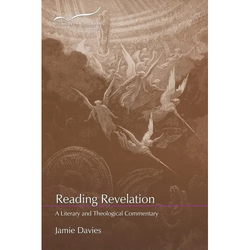Reading Revelation: A Literary and Theological Commentary - Paperback