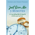 Just Give Me 5 Minutes: A 21 day challenge that will change the direction of your marriage - Paperback