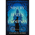 Misery Hates Company - Hardcover