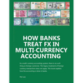 How Banks Treat FX In Multi-Currency Accounting - Paperback