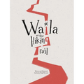 Waila on the Hiking Trail - Hardcover