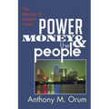 Power, Money and the People