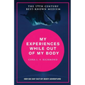 My experiences while out of the body - Paperback