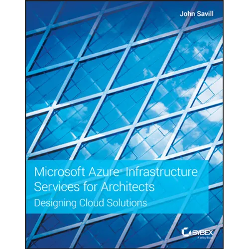 Microsoft Azure Infrastructure Services for Architects - Paperback
