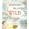 Planting the Wild Garden - Paperback