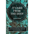 It Came From The Deep - Paperback