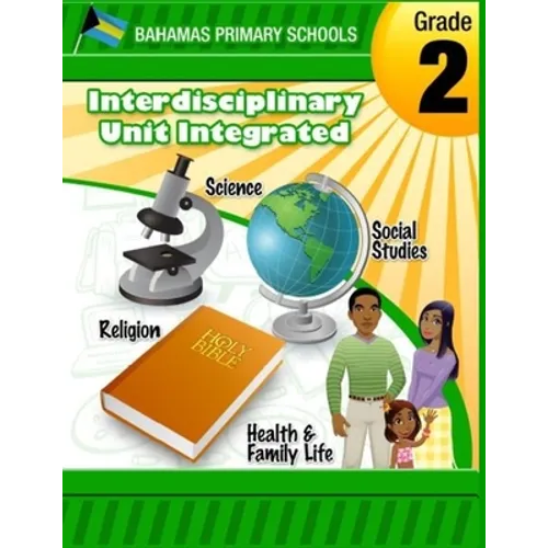 Bahamas Primary Schools Interdisciplinary Unit Grade 2 Integrated - Paperback