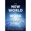 The New World of Work Second Edition: The Cube, the Cloud, and What's Next - Paperback