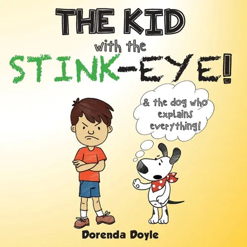 THE KID with the STINK-EYE! - Paperback