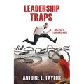 Leadership Traps: Moses, I understand - Paperback