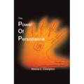 The Power of Persistence: The Struggle Is Real - Paperback