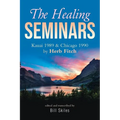 The Healing Seminars: Kauai 1989 & Chicago 1990 by Herb Fitch - Paperback