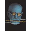 Translating the Jewish Freud: Psychoanalysis in Hebrew and Yiddish - Paperback