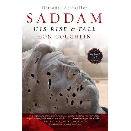 Saddam: His Rise and Fall - Paperback