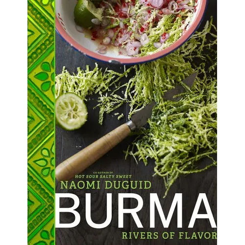 Burma: Rivers of Flavor - Hardcover