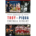 Ohio's Troy vs. Piqua Football Rivalry: The Battle on the Miami