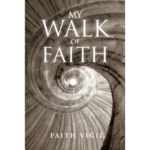 My Walk of Faith - Paperback