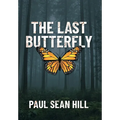The Last Butterfly - Hardcover