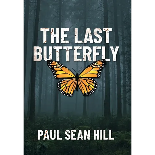 The Last Butterfly - Hardcover
