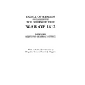 Index of Awards on Claims of the Soldiers of the War of 1812