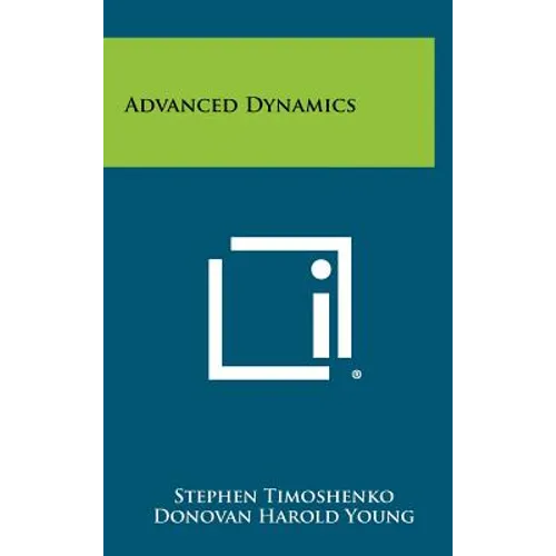 Advanced Dynamics - Hardcover