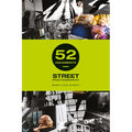 52 Assignments: Street Photography - Hardcover
