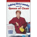 Talking Dirty Laundry with the Queen of Clean - Paperback