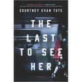 The Last to See Her - Paperback