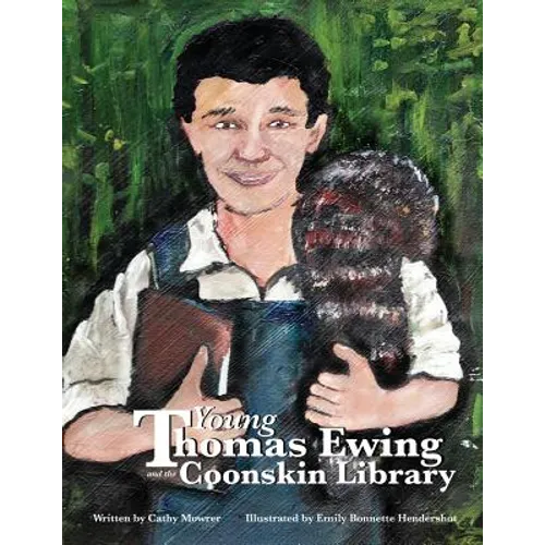 Young Thomas Ewing and the Coonskin Library