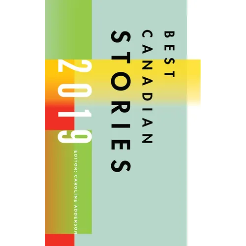 Best Canadian Stories 2019 - Paperback