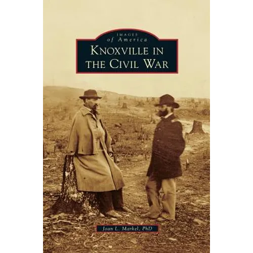 Knoxville in the Civil War